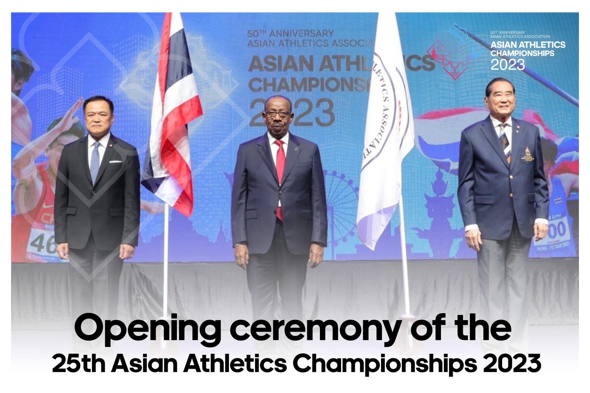 Opening ceremony of the “25th Asian Athletics Championships 2023”