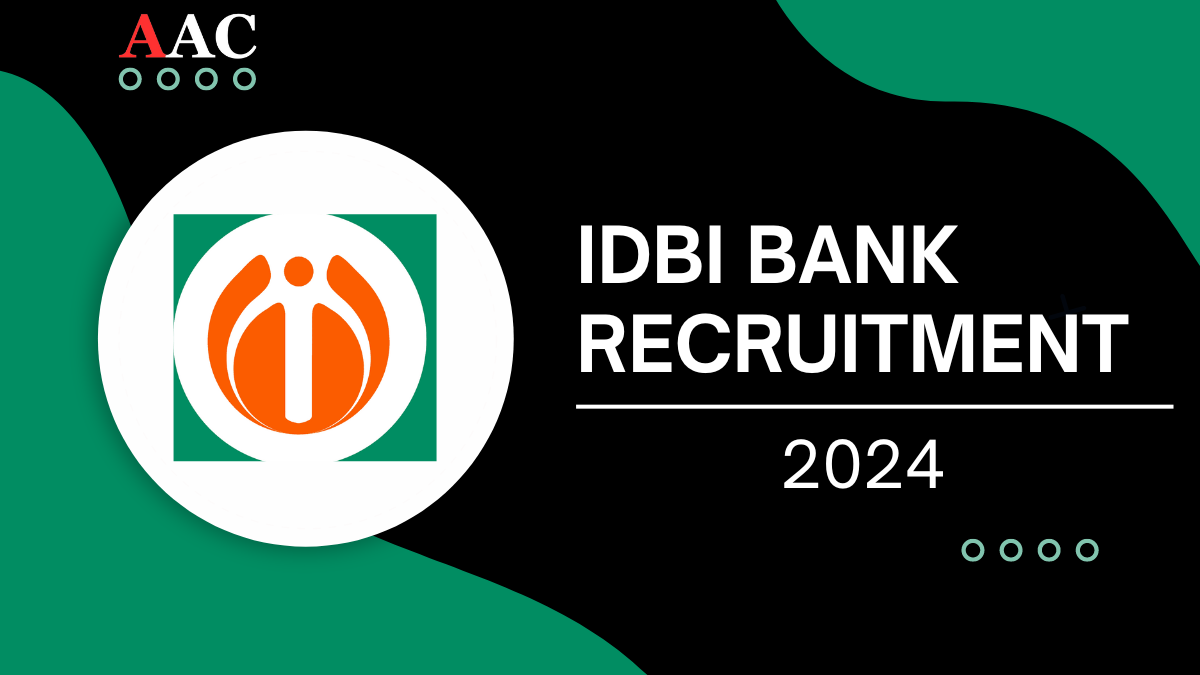 IDBI Bank Recruitment 2024, Check Post For Expert Positions & Apply Now