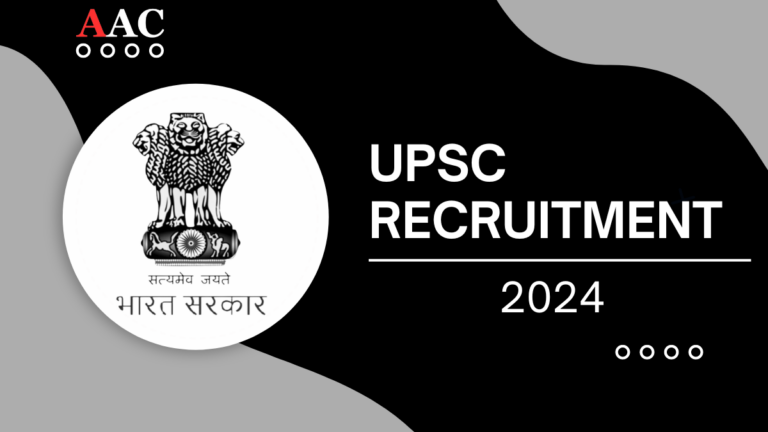 UPSC Recruitment 2024, Check Post For Accounts Officer, Vigilance Assistant