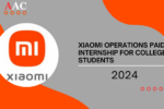 Xiaomi Operations Paid Internship for College Students, Check More Details Here